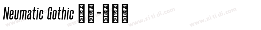 Neumatic Gothic 粗体字体转换